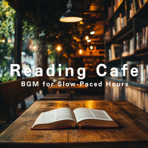 Relaxing Guitar Crew的專輯Reading Cafe BGM for Slow-Paced Hours