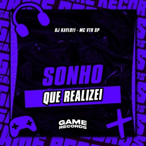 Album Sonho Que Realizei (Explicit) from DJ Kayl011