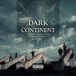 Album DARK CONTINENT (Explicit) from Sickreto