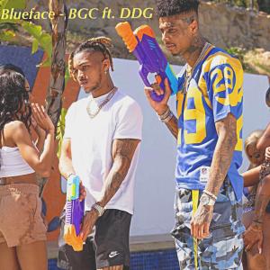 ดาวน์โหลดและฟังเพลง BGC (feat. DDG) (Explicit) พร้อมเนื้อเพลงจาก Blueface