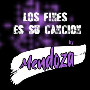 los fines es su cancion (Explicit) dari Mendoza