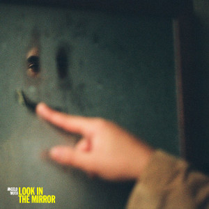 Angelo Mota的专辑Look in the Mirror (Explicit)