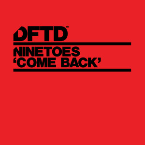收聽Ninetoes的Come Back歌詞歌曲