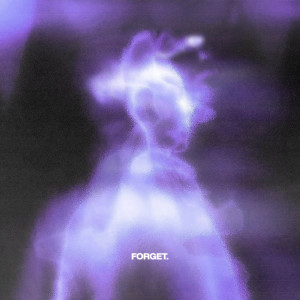 Listen to Forget (Explicit) song with lyrics from XXKATUSJINSUX