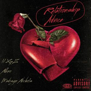 lil XipZ的專輯Relationship Advice (Explicit)