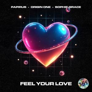 收聽Papirus的Feel Your Love歌詞歌曲
