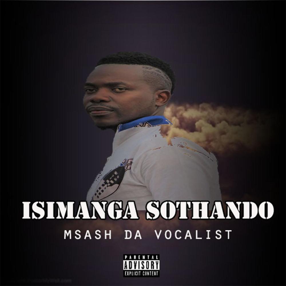 Isimanga(feat. Squash Dj) (Explicit)