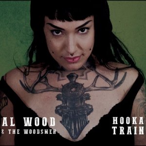 Al Wood and the Woodsmen的專輯Hooka Train