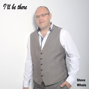 Album I'll Be There from Steve Whale