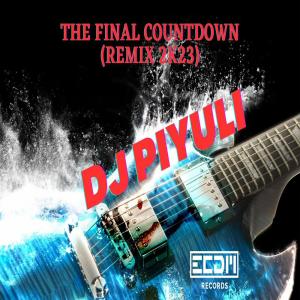收聽Dj Piyuli的The final countdown (dj piyuli Remix)歌詞歌曲