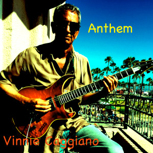 Vinnie Caggiano的專輯Anthem