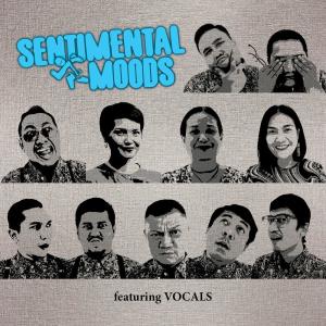 Sentimental Moods Featuring Vocals dari Sentimental Moods