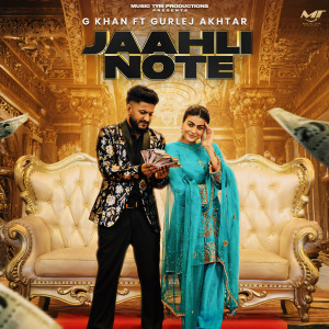 Listen to Jaahli Note song with lyrics from G Khan