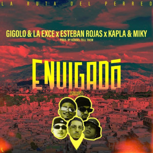 Dengarkan lagu Envigado (Squ1rt) (La Ruta Del Perreo) nyanyian Gigolo Y La Exce dengan lirik