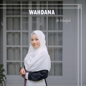 Album Wahdana from Ai Khodijah