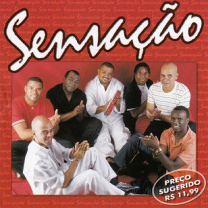 收聽Sensação的Linda Companheira歌詞歌曲