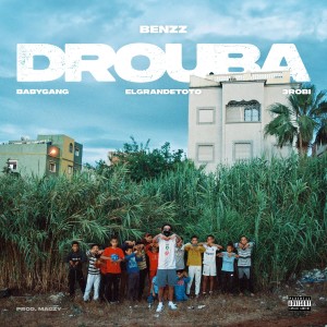 BenzZ的專輯Drouba (Explicit)