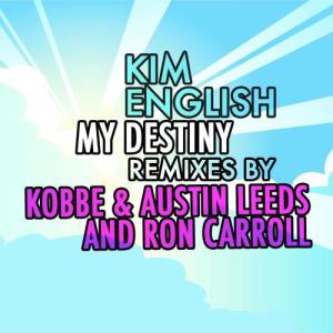 ดาวน์โหลดและฟังเพลง My Destiny (Ron Carroll Dub) พร้อมเนื้อเพลงจาก Kim English