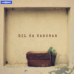 Ishpreet Singh的專輯Dil Ka Karobar