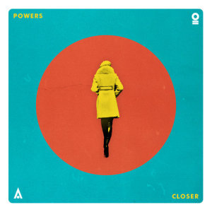 收聽Powers的Closer歌詞歌曲