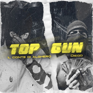 收听Diego的Top Gun (Explicit)歌词歌曲