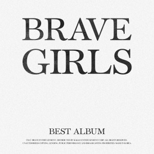 อัลบัม Brave Girls Best Album ศิลปิน Brave Girls
