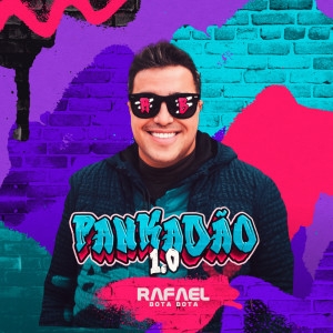 Rafael Bessa的專輯Pankadão 1.0 (Explicit)