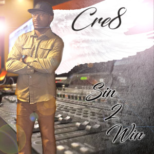 Cre8的专辑Sin 2 Win