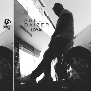 Dengarkan L O Y a L lagu dari Abel Daizer dengan lirik