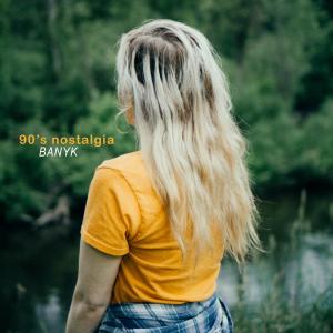 Dengarkan lagu 90's nostalgia nyanyian BANYK dengan lirik