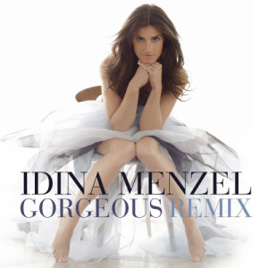 Idina Menzel的專輯Gorgeous [Funky Junction & Antony Reale Remix]