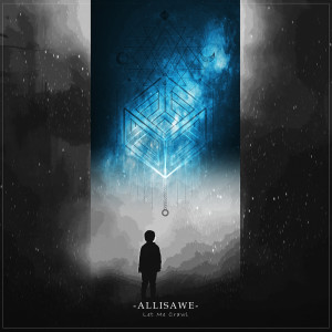 Listen to Let Me Crawl (Explicit) song with lyrics from allisawe