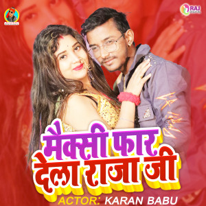 Maxi Far Dela Raja Ji dari Karan Babu