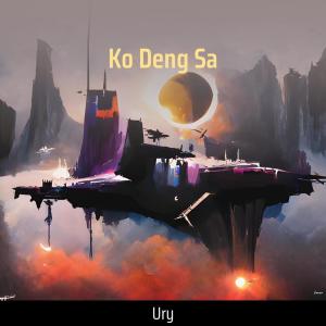 Album Ko Deng Sa oleh Ury