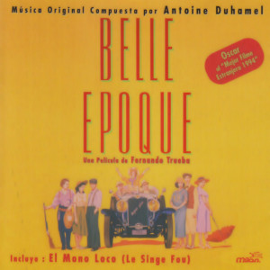 Album Belle époque (Bande originale du film de Fernando Trueba) from Antoine Duhamel