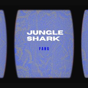 Fang的專輯Jungle Shark
