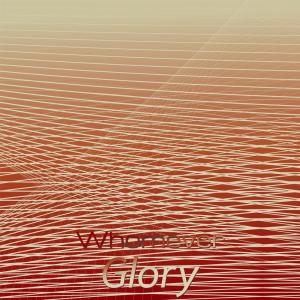 อัลบัม Whomever Glory ศิลปิน Various