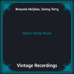 Down Home Blues (Hq remastered) (Explicit)
