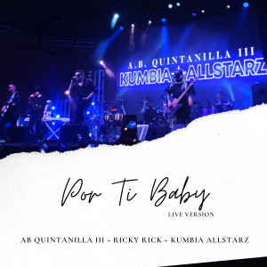 อัลบัม Por Ti Baby (Live Version) ศิลปิน A.B. Quintanilla III
