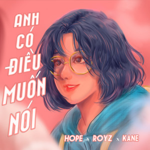 Album Anh Có Điều Muốn Nói from Hope