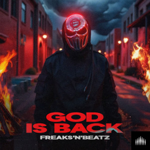 Freaks'n'Beatz的專輯God Is Back