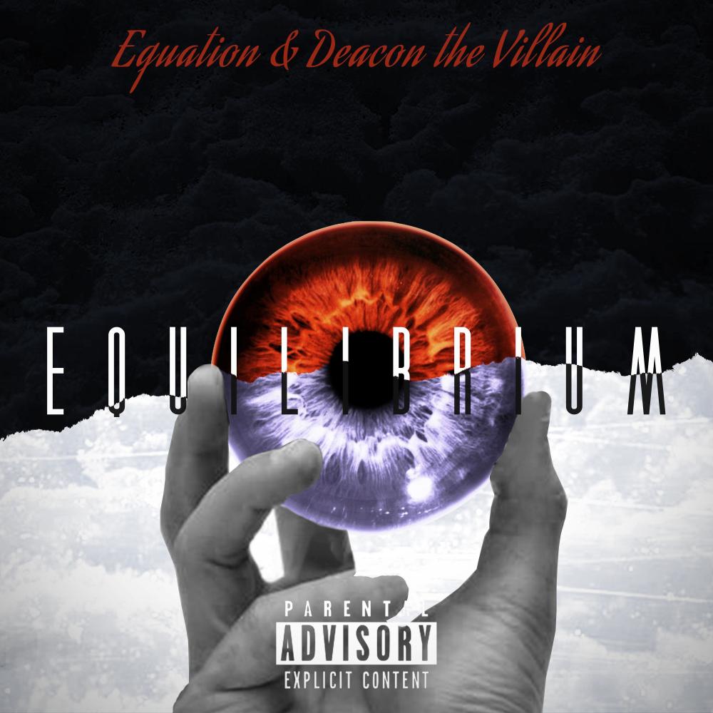 Equilibrium (feat. Deacon The Villain) (Explicit)
