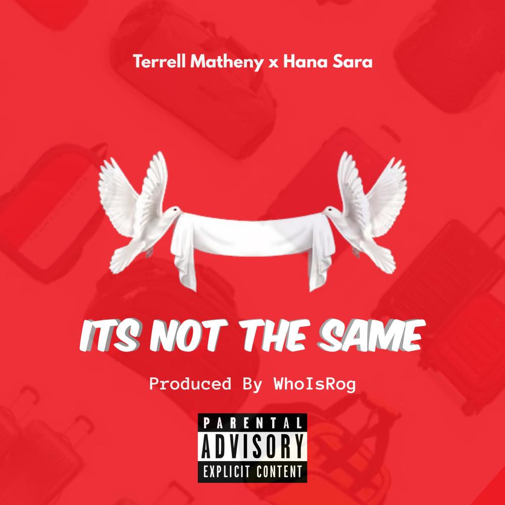 Its Not The Same (feat. Hana Sara) (Explicit)