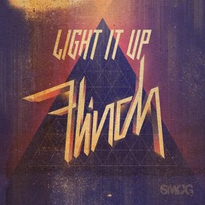 ดาวน์โหลดและฟังเพลง Light It Up (feat. Heather Bright) พร้อมเนื้อเพลงจาก Flinch & Infuze