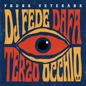 Album Young Veterans - Terzo Occhio - EP from DJ Fede