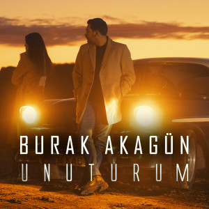 Listen to Unuturum song with lyrics from Burak Akagün
