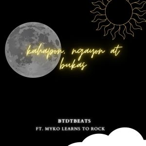 Album Kahapon, Ngayon at Bukas from BTDTbeats