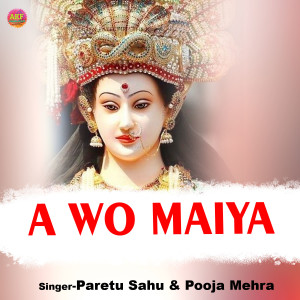 Listen to A Wo Maiya song with lyrics from Paretu Sahu