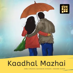 Dengarkan Kaadhal Mazhai lagu dari Kishore Kumar dengan lirik