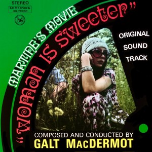 Galt MacDermot的專輯Woman Is Sweeter (Original Sound Track)